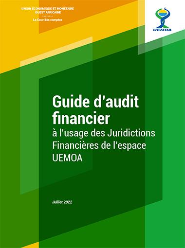 GUIDE D'AUDIT FINANCIER À L'USAGE DES JURIDICTIONS FINANCIÈRES DE L'ESPACE UEMOA